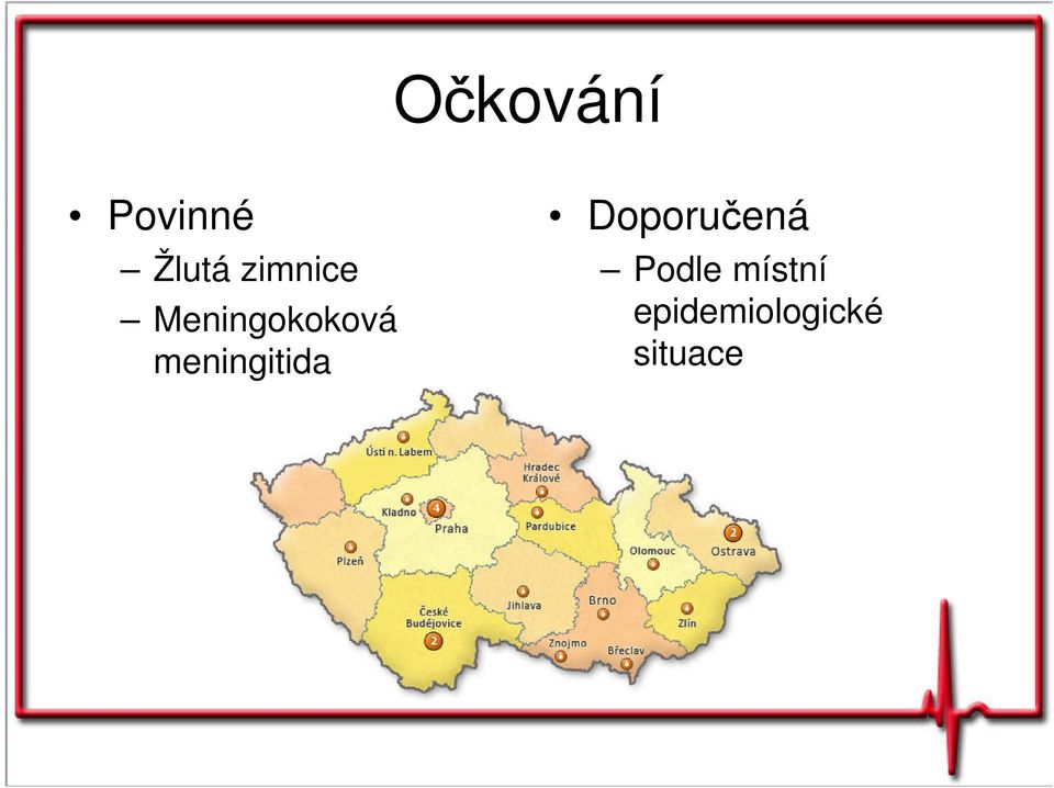 meningitida Doporučená