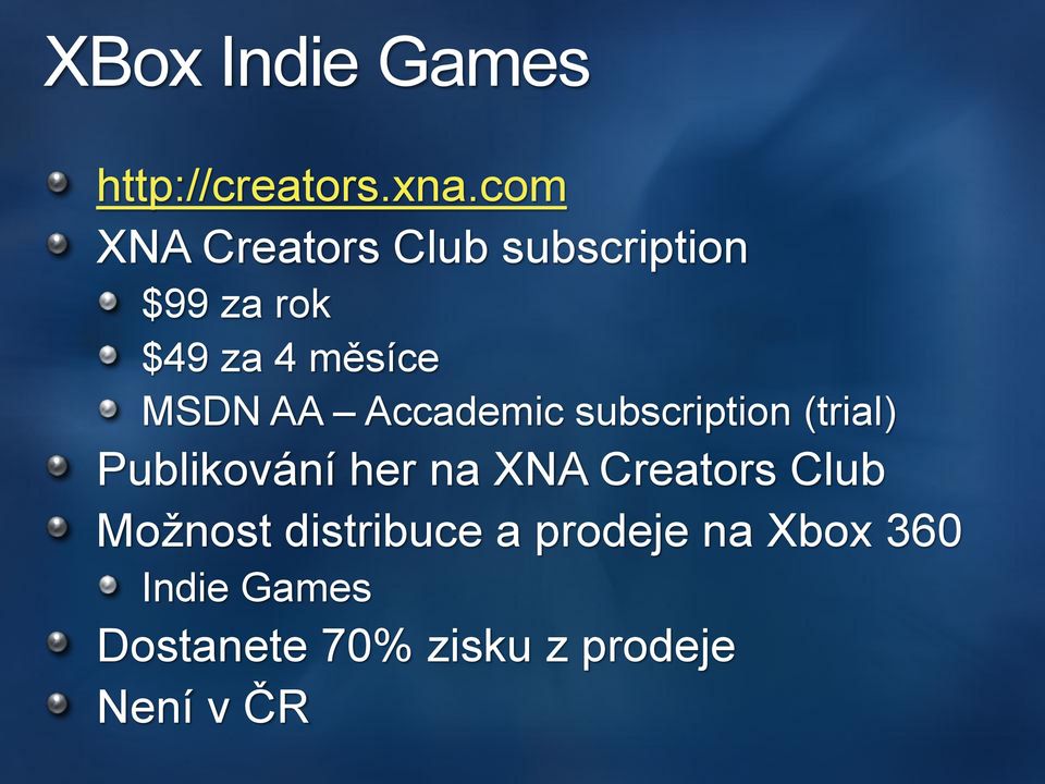 AA Accademic subscription (trial) Publikování her na XNA Creators