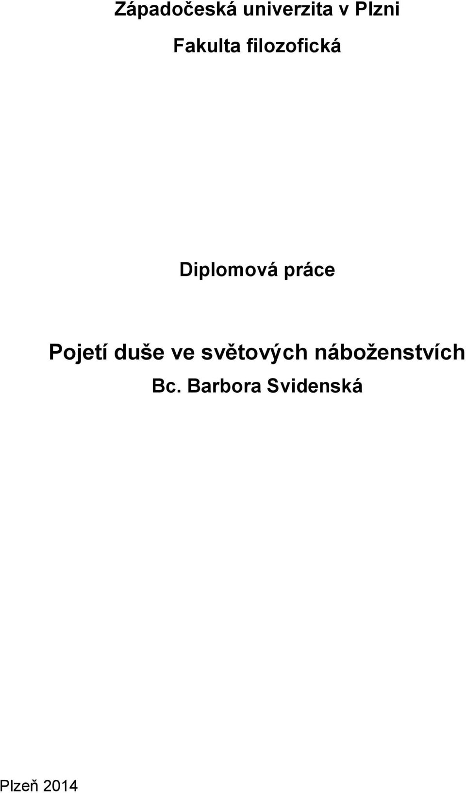 práce Pojetí duše ve světových