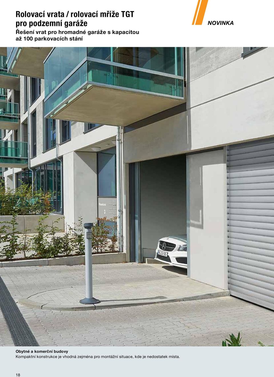 parkovacích stání NOVINKA Obytné a komerční budovy Kompaktní