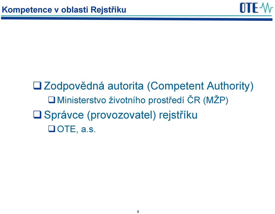 Authority) Ministerstvo životního