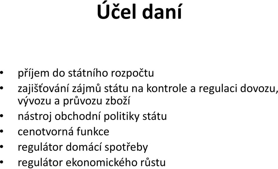 průvozu zboží nástroj obchodní politiky státu