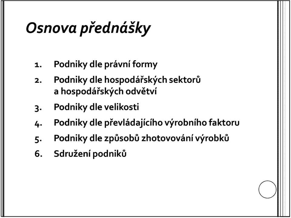 Podniky dle velikosti 4.