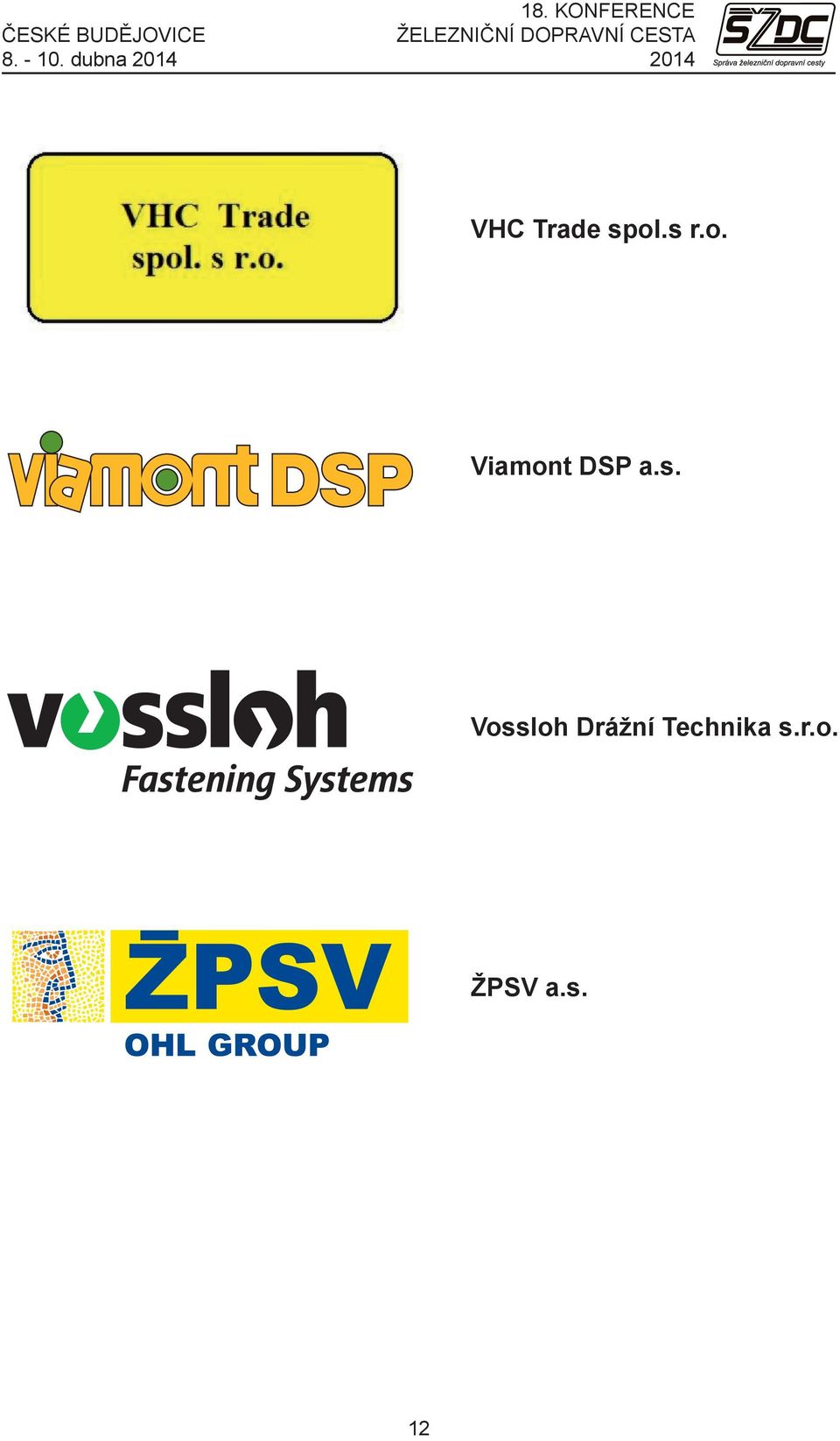 2014 VHC Trade spol.s r.o. Viamont DSP a.