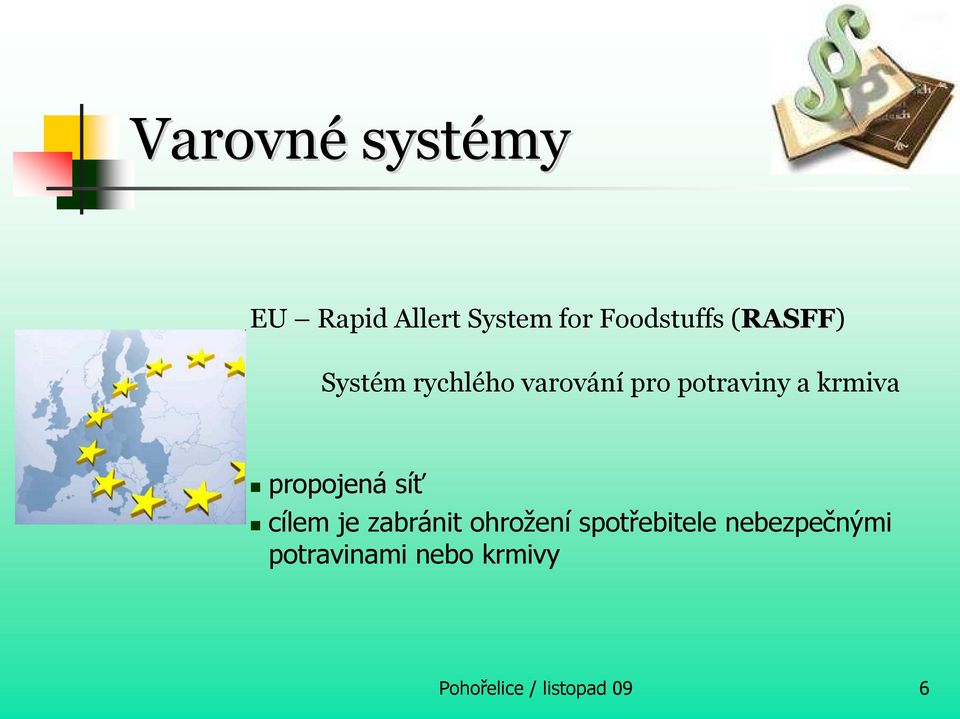 propojená síť cílem je zabránit ohrožení spotřebitele