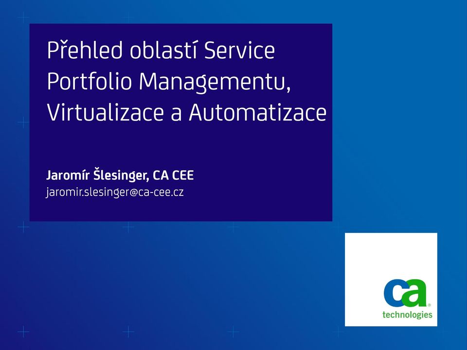 Virtualizace a Automatizace