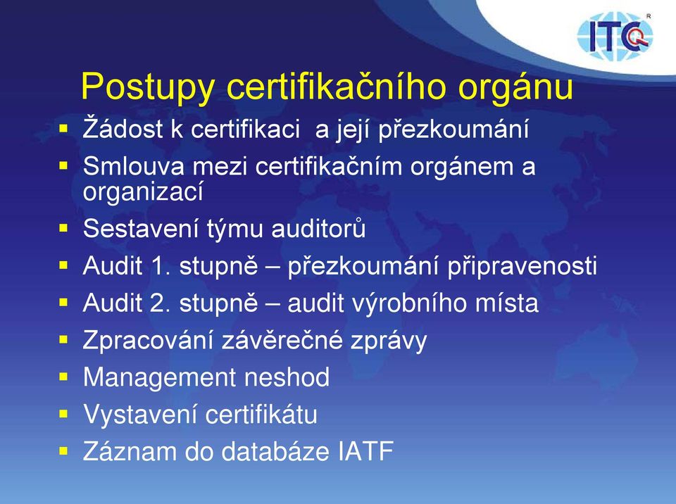 stupně přezkoumání připravenosti Audit 2.