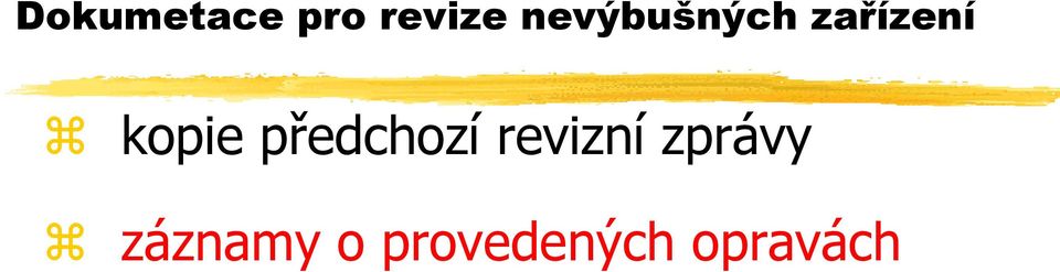 kopie předchozí revizní