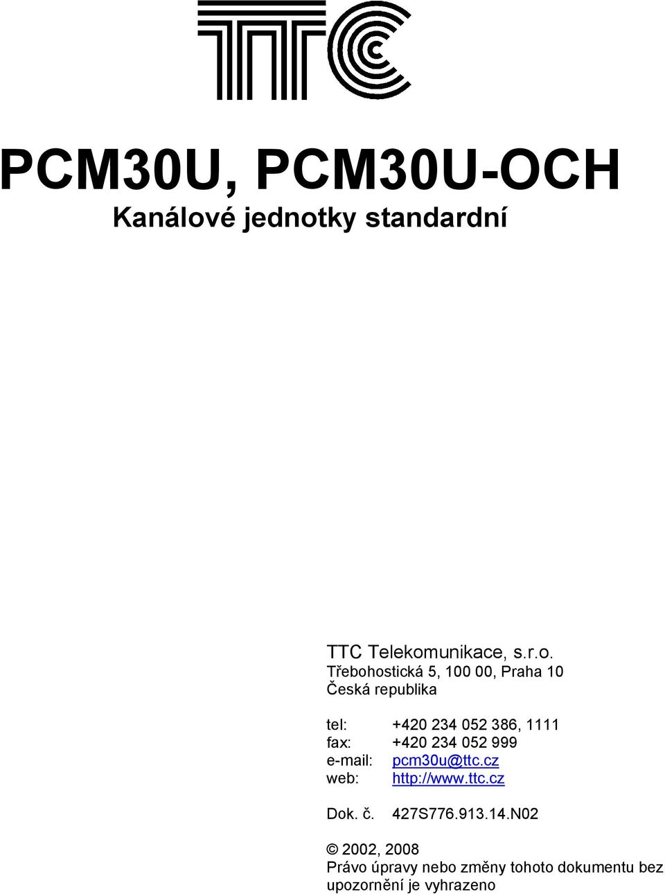 ky standardní TTC Telekom