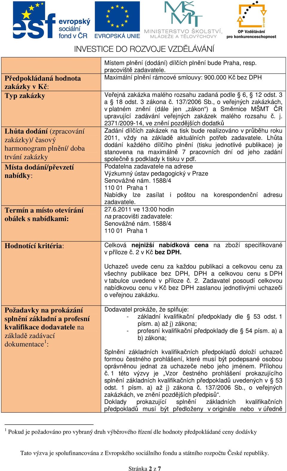 , veřejných zakázkách, v platném znění (dále je