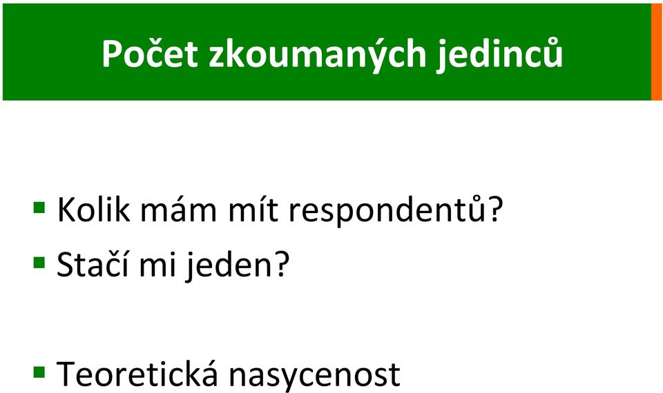 respondentů?