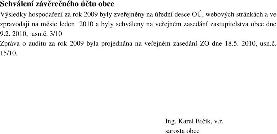 zasedání zastupitelstva obce dne 9.2. 2010, usn.č.