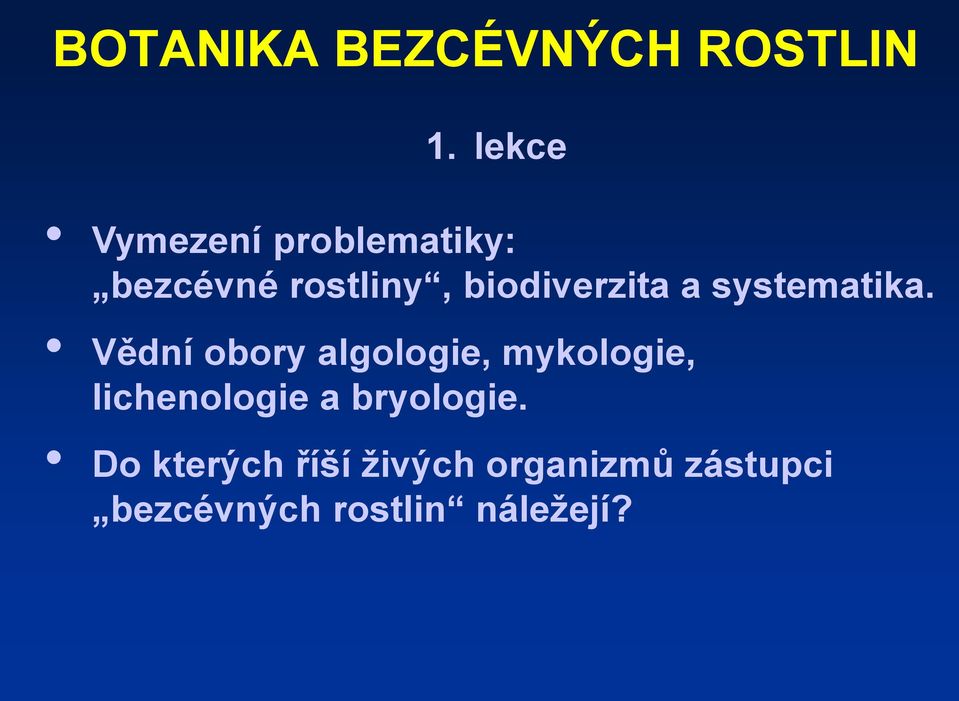 biodiverzita a systematika.