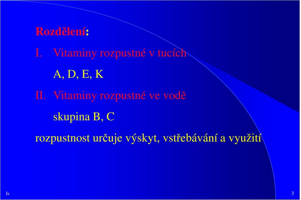 K II. Vitaminy rozpustné ve vodě