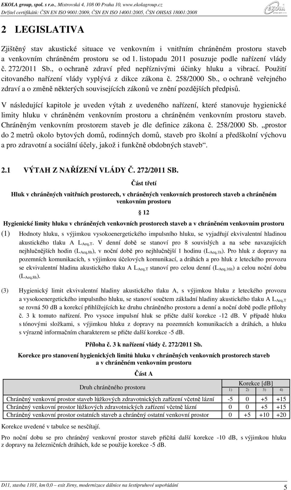 , o ochraně veřejného zdraví a o změně některých souvisejících zákonů ve znění pozdějších předpisů.