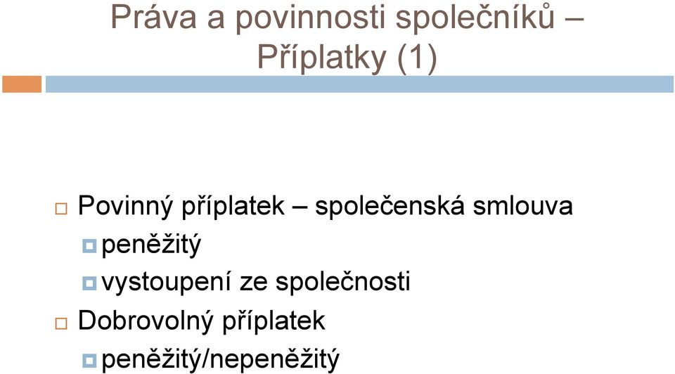 smlouva peněžitý vystoupení ze