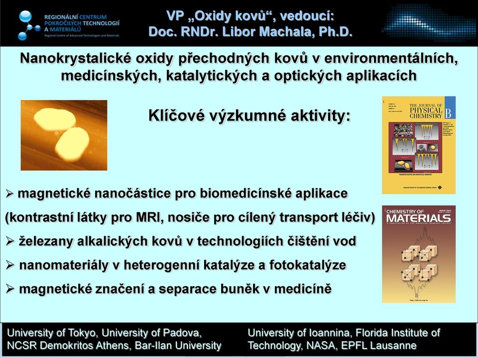 . Libor Machala, Ph.D.
