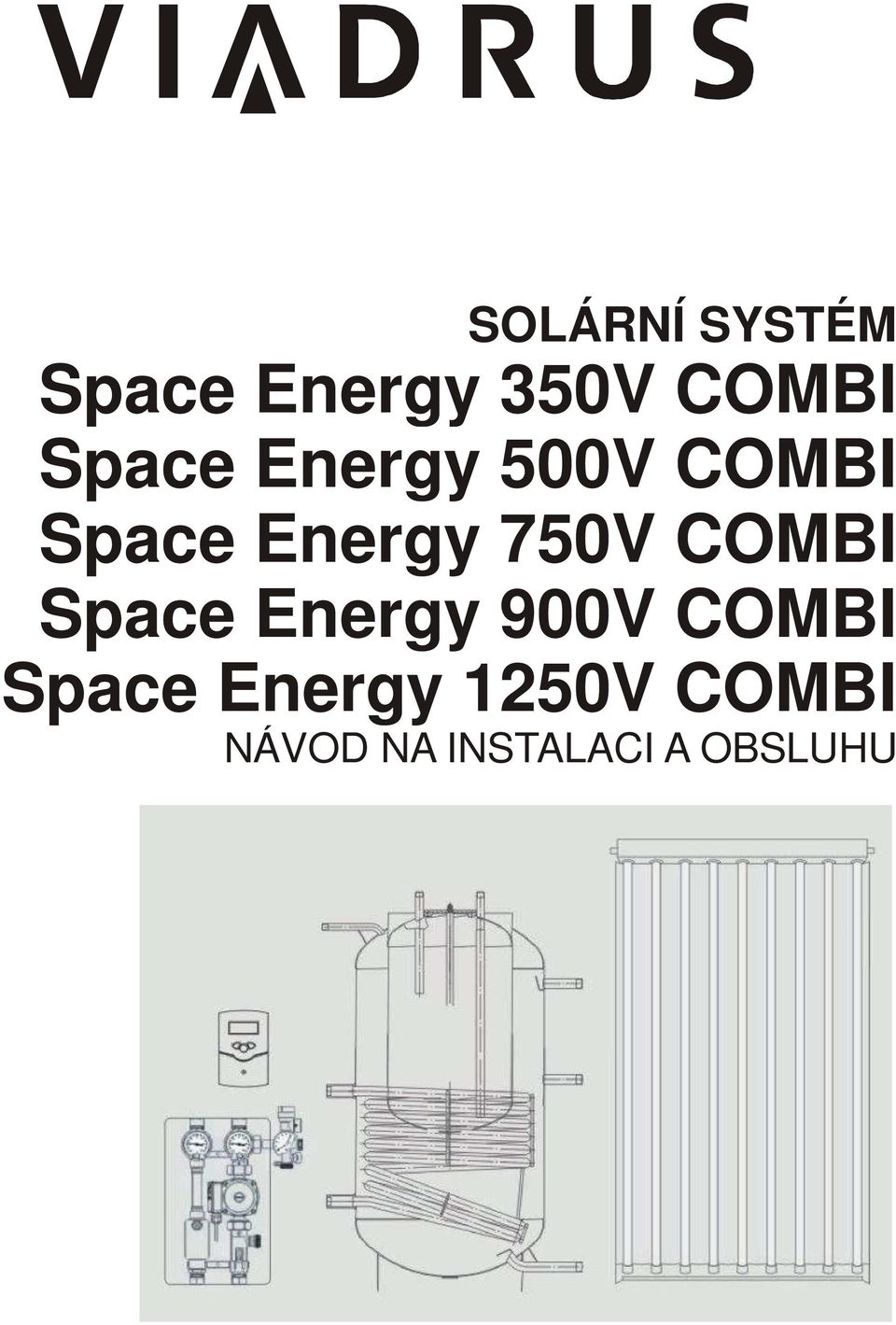 Space Energy 750V COMBI Space Energy 900V COMBI