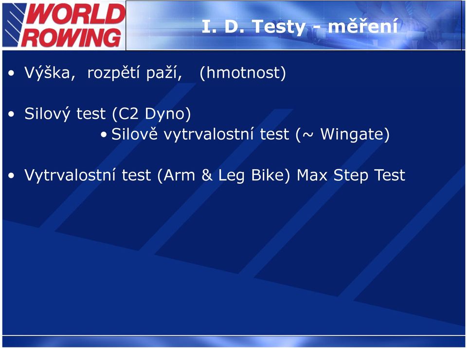 Silově vytrvalostní test (~ Wingate)