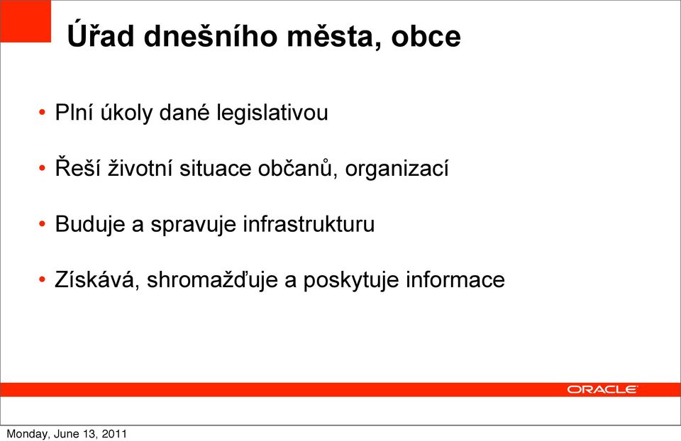 organizací Buduje a spravuje