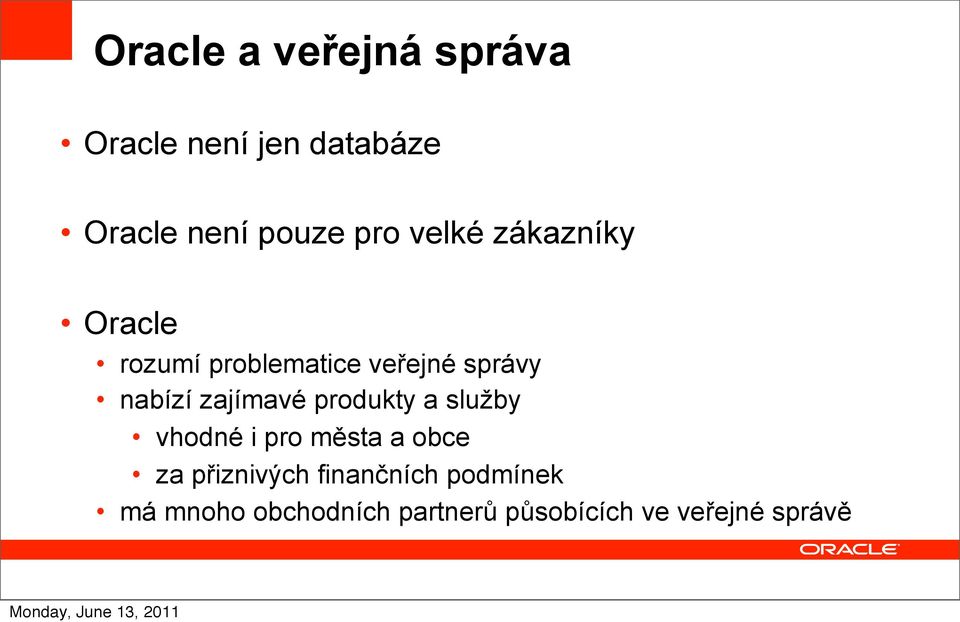 zajímavé produkty a služby vhodné i pro města a obce za přiznivých