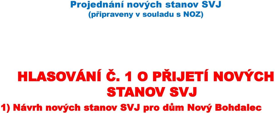 HLASOVÁNÍ Č.