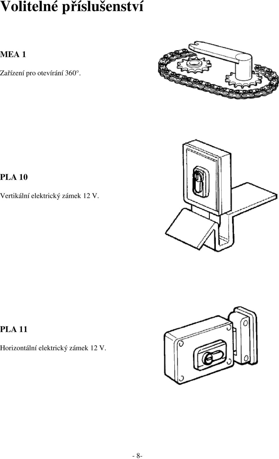 PLA 10 Vertikální elektrický zámek