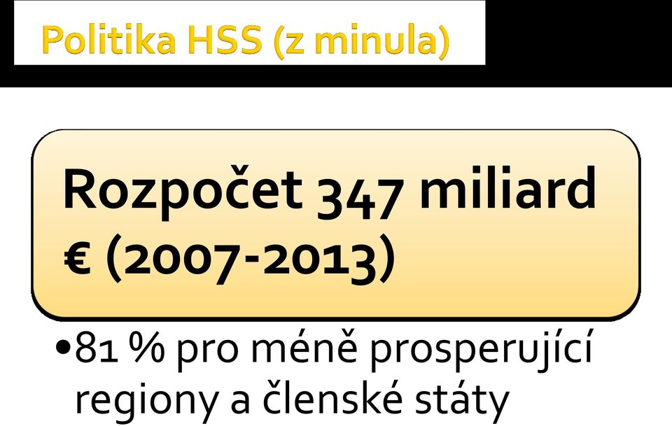 méně prosperující