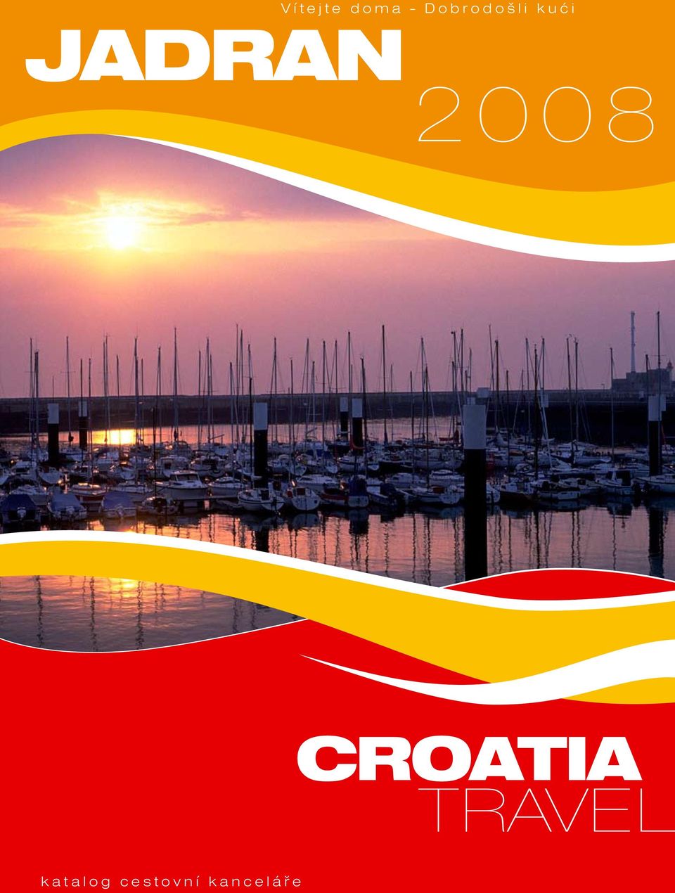 2008 CROATIA