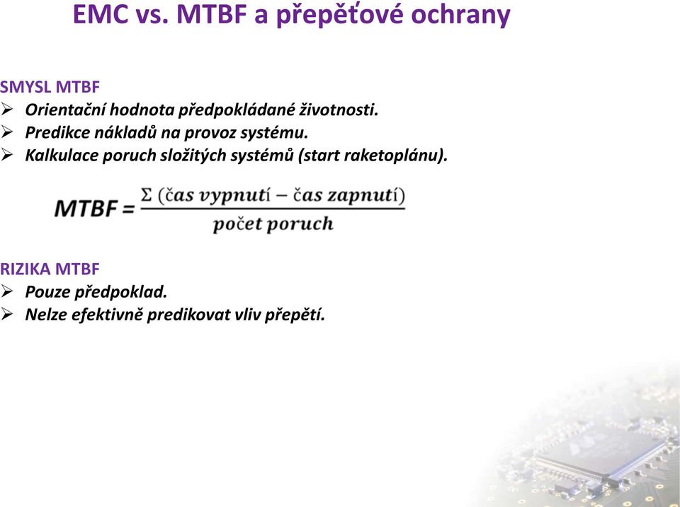 předpokládané životnosti. Predikce nákladů na provoz systému.