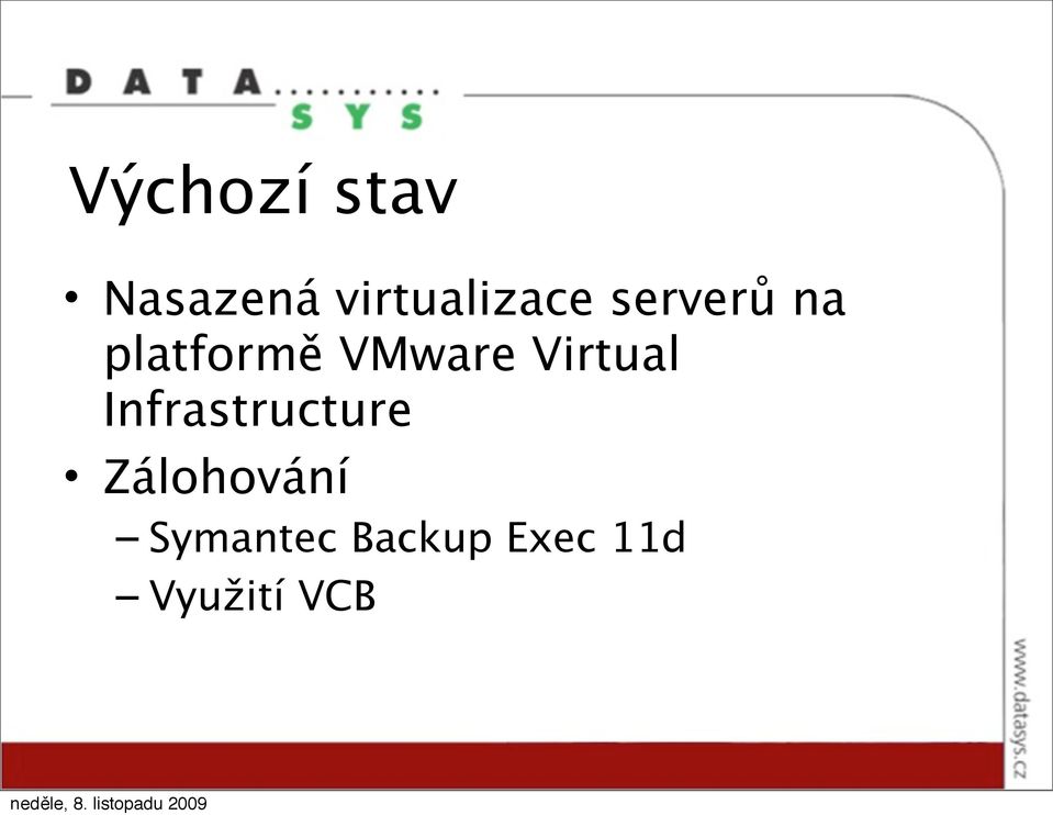 VMware Virtual Infrastructure