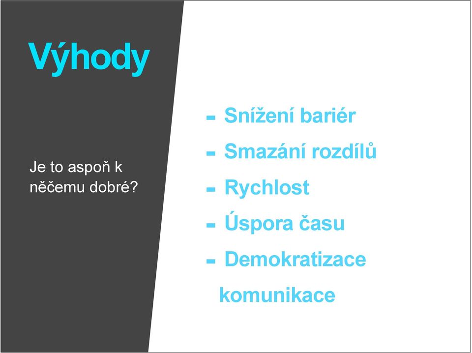 - Smazání rozdílů - Rychlost -