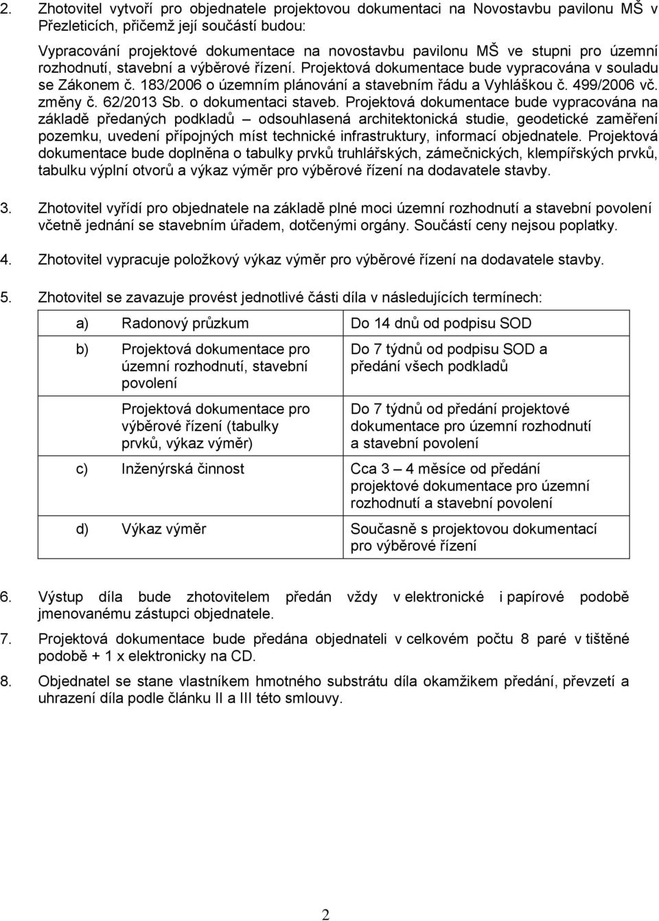 změny č. 62/2013 Sb. o dokumentaci staveb.