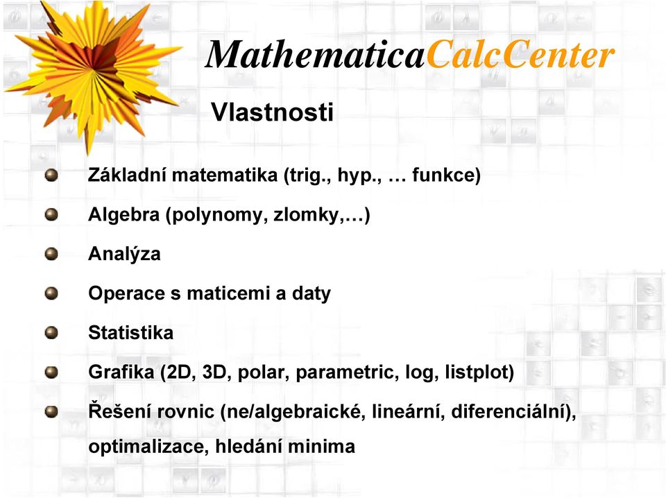 a daty Statistika Grafika (2D, 3D, polar, parametric, log,