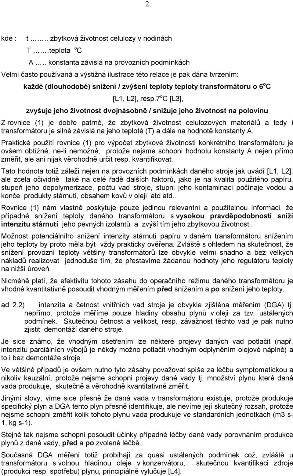 [L1, L2], resp.