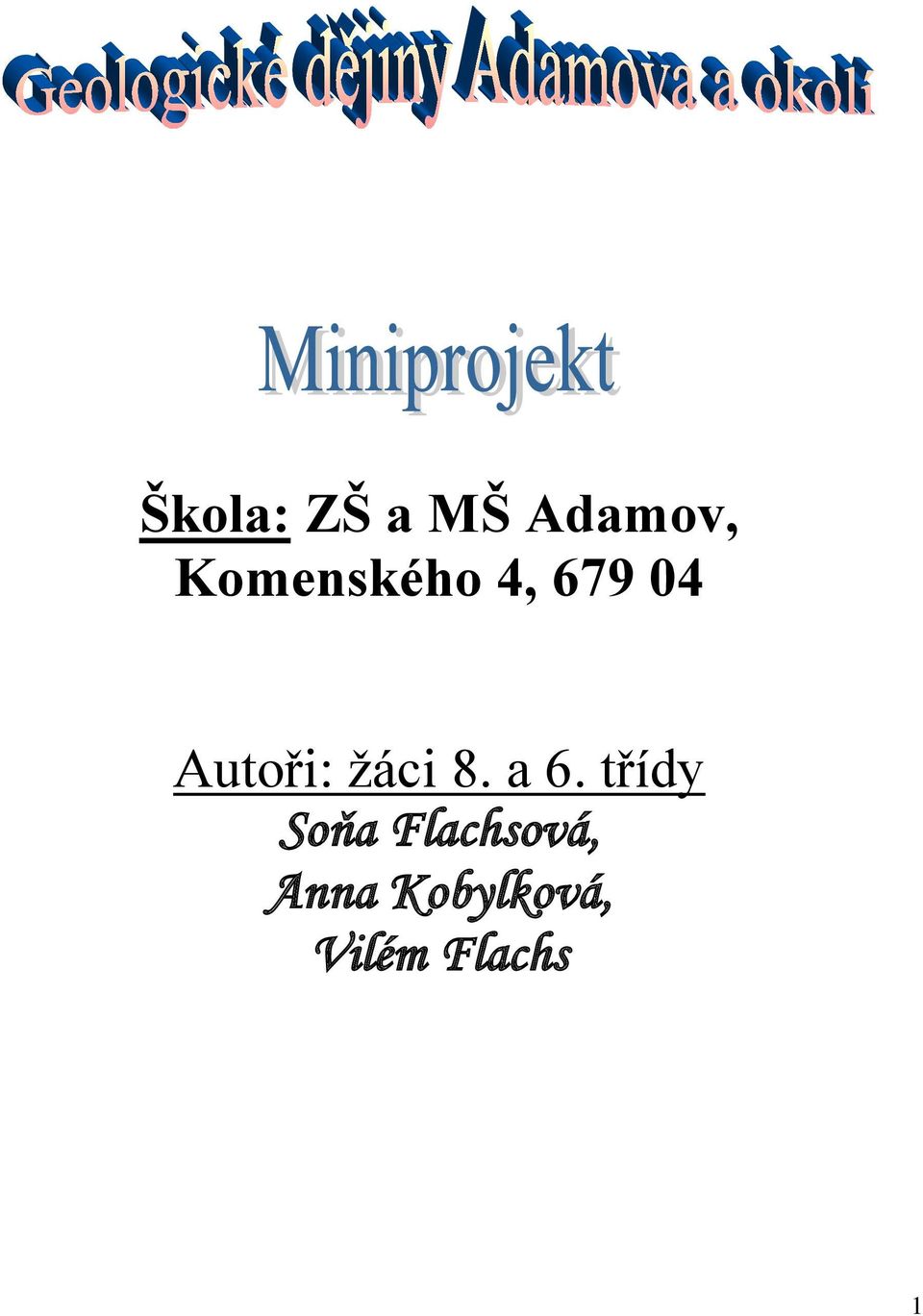 žáci 8. a 6.