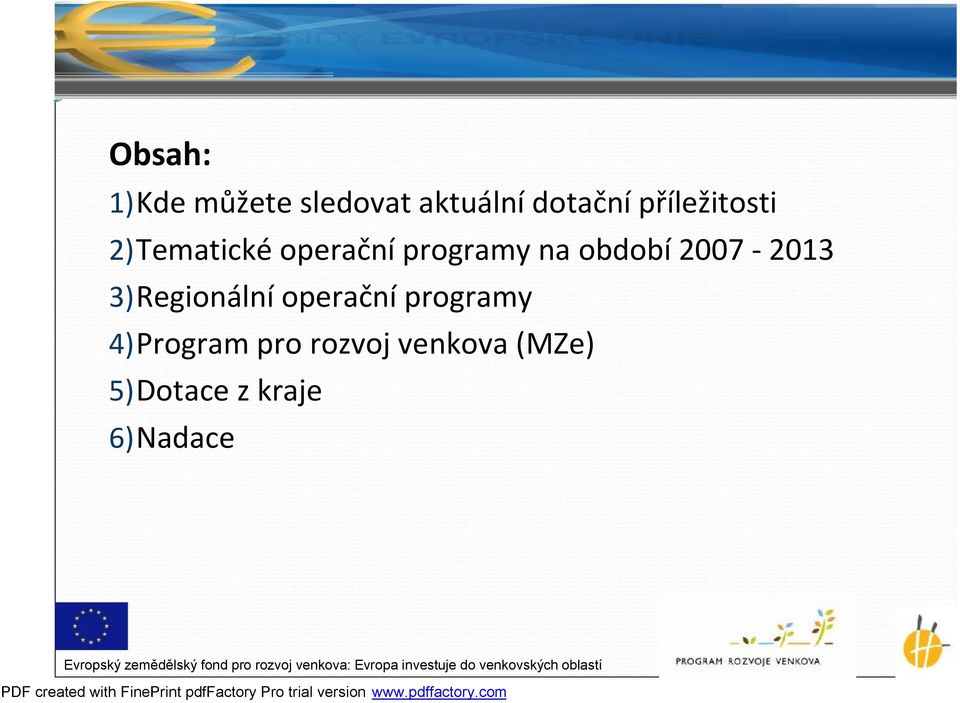 2)Tematickéoperačníprogramy na období2007-2013