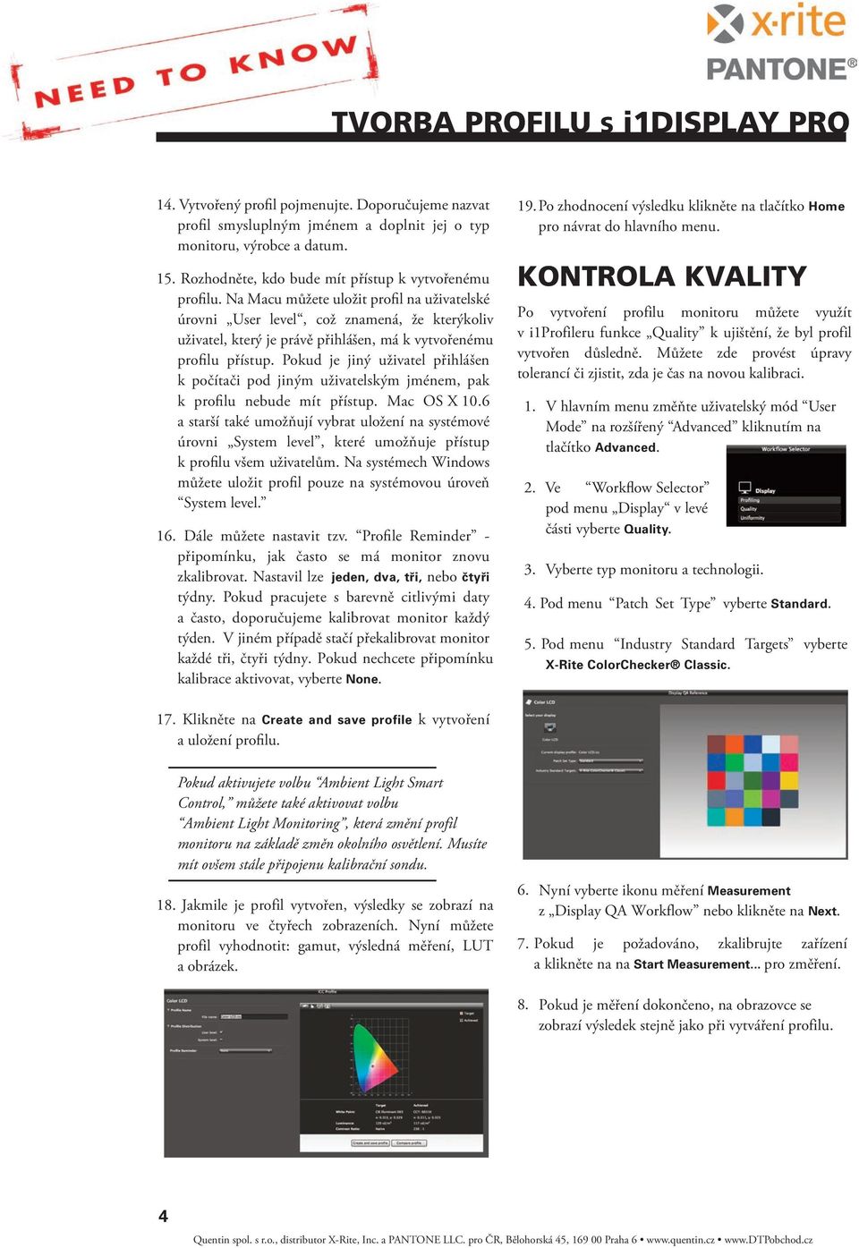 Pokud je jiný uživatel přihlášen k počítači pod jiným uživatelským jménem, pak k profilu nebude mít přístup. Mac OS X 10.