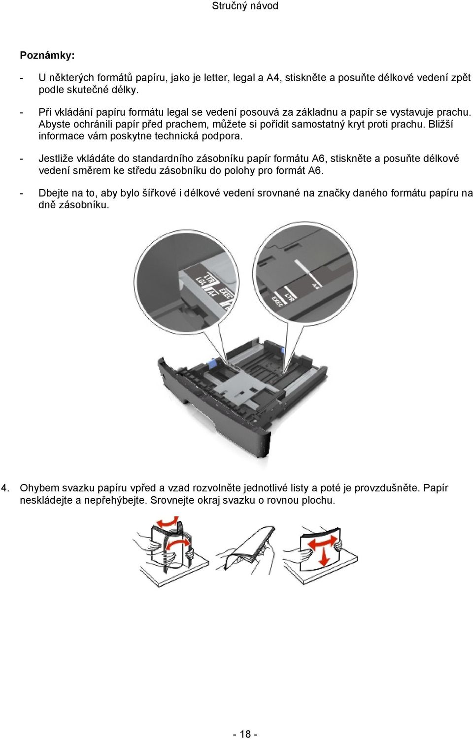 Bližší informace vám poskytne technická podpora.