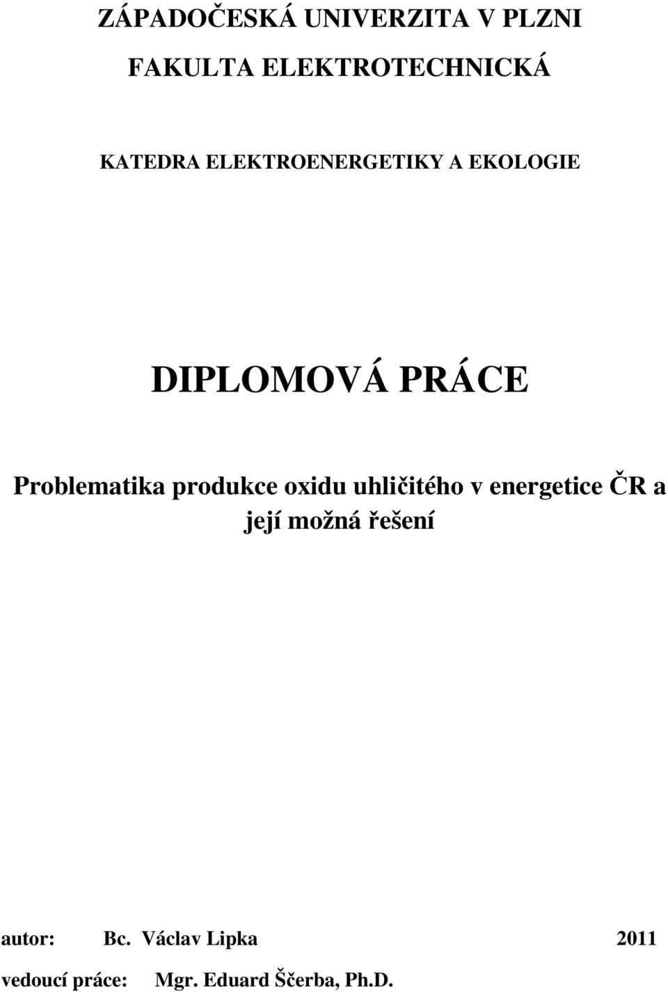 produkce oxidu uhličitého v energetice ČR a její možná řešení