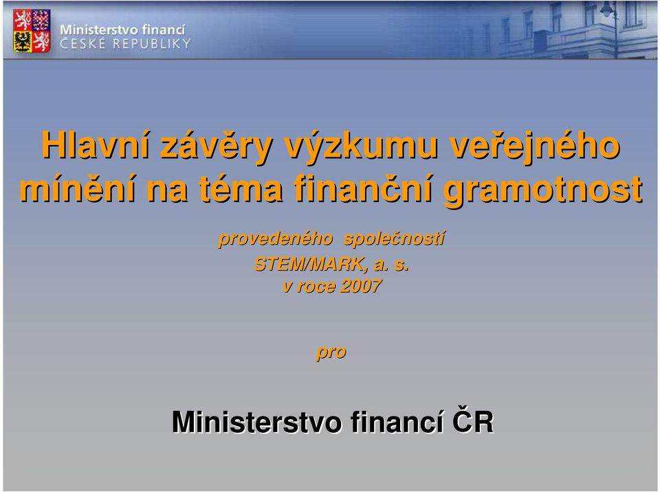 provedeného společnost ností STEM/MARK,