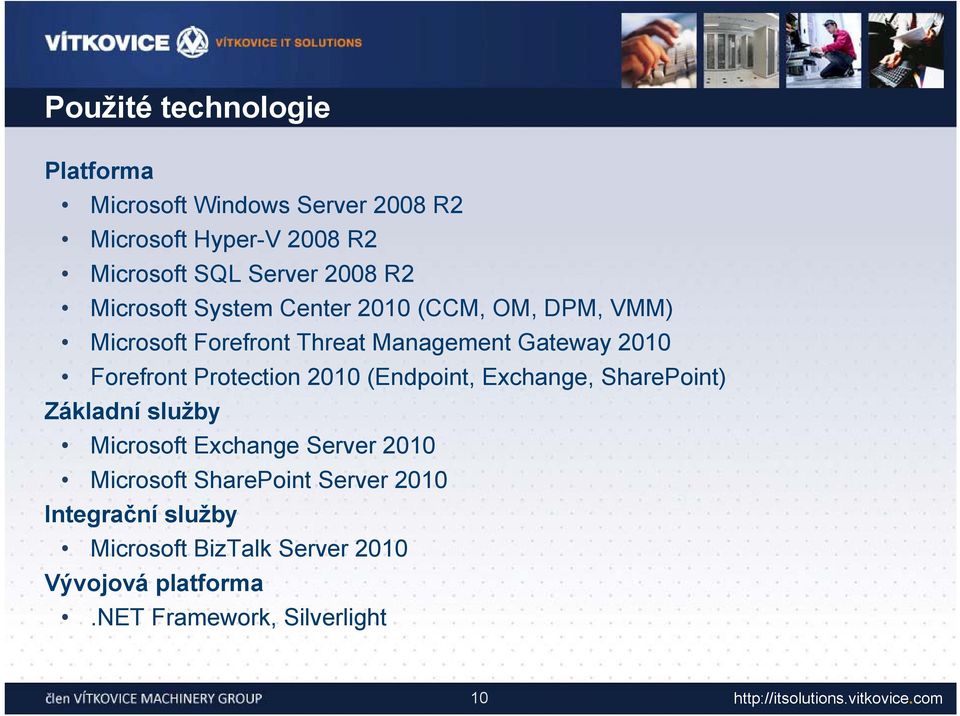 Forefront Protection 2010 (Endpoint, Exchange, SharePoint) Základní služby Microsoft Exchange Server 2010