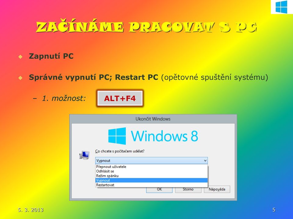 PC (opětovné spuštění systému)