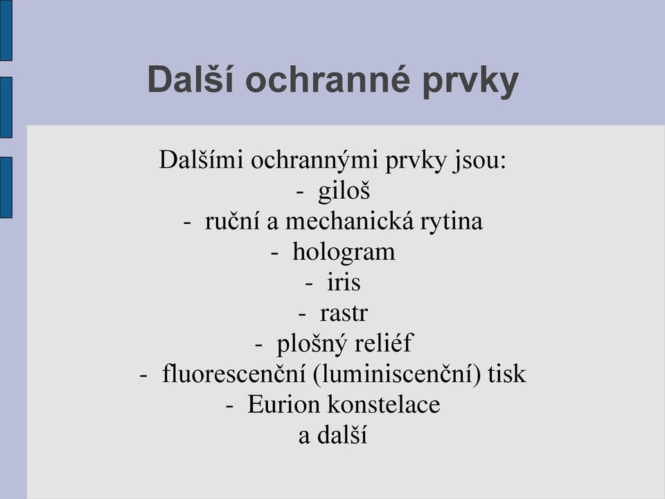hologram - iris - rastr - plošný reliéf -
