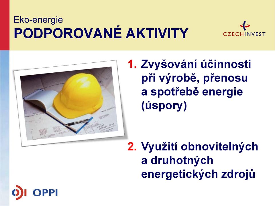 přenosu a spotřebě energie (úspory) 2.