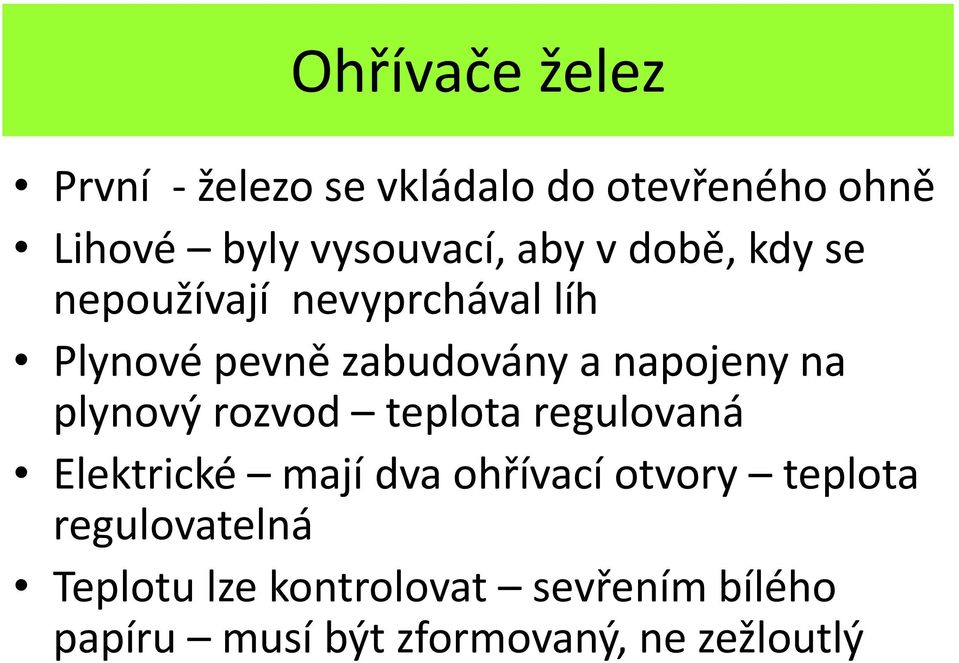 na plynový rozvod teplota regulovaná Elektrické mají dva ohřívací otvory teplota