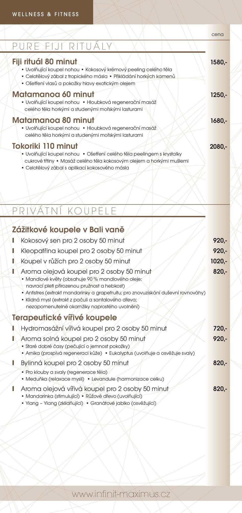 Hloubková regenerační masáž celého těla horkými a studenými mořskými lasturami Tokoriki 110 minut 2080,- Uvolňující koupel nohou Ošetření celého těla peelingem s krystalky cukrové třtiny Masáž celého