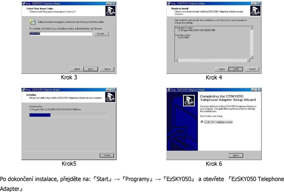 na: Start Programy EzSKY050 a