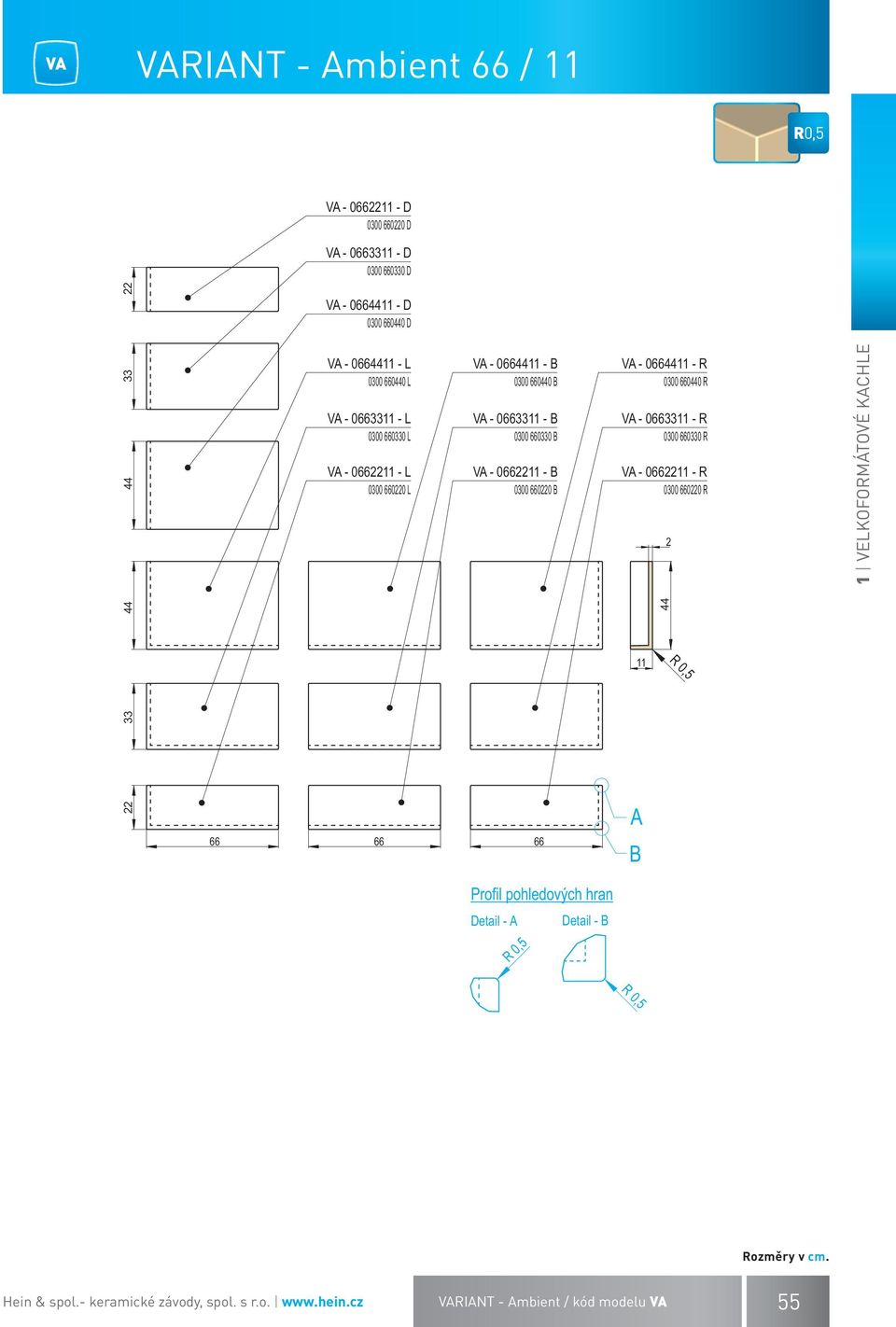 06633 -B 0300 660330 B - 066 -B 0300 6600 B - 066 -R 0300 6600 R - 06633 -R 0300 660330 R -