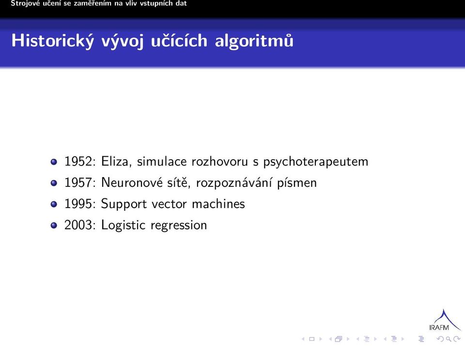 1957: Neuronové sítě, rozpoznávání písmen